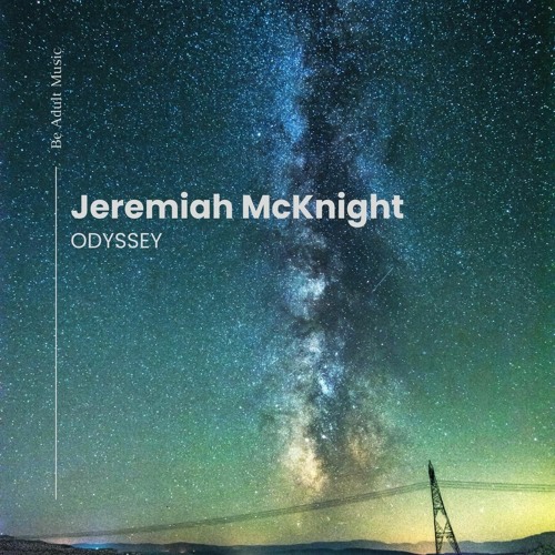 Jeremiah McKnight - Odyssey [BAM328]